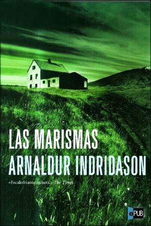 [Inspector Erlendur 03] • Las Marismas